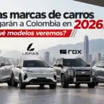 Nuevas marcas de carros que llegarán a Colombia en 2026